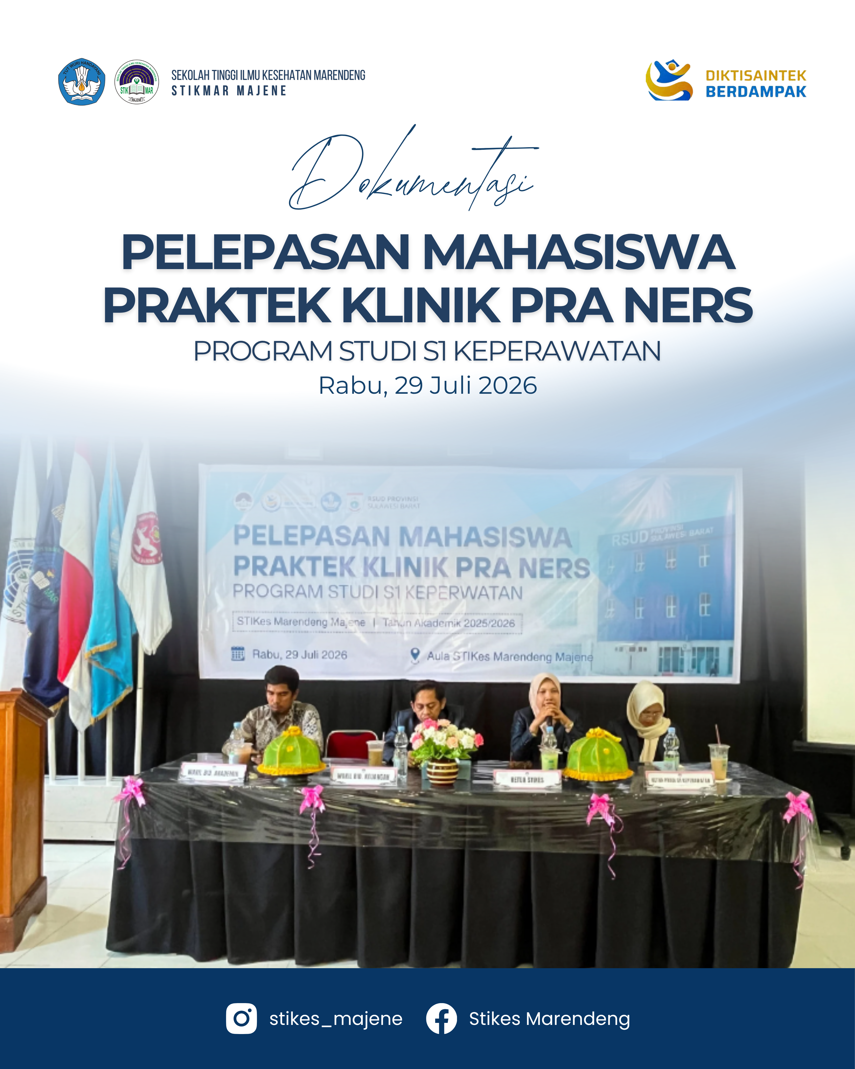 Pelepasan Mahasiswa Praktek Klinik Pra Ners Program Studi S1 Keperawatan STIKes Marendeng Majene Tahun Akademik 2025/2026
